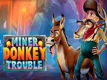 Miner Donkey Trouble