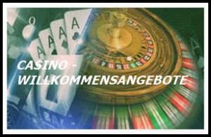 Casino Willkommensangebote 