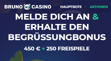 Bruno Casino Bonus bis zu 450 Euro + 250 free Spins verfügbar