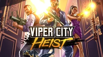 Viper City Heist Spielautomat (Play’n GO) Review