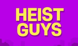 Heist Guys Spiel