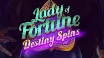 Lady of Fortune Destiny Spins Spiel (Play’n GO) Review