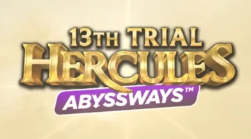 13th Trial Hercules Abyssways Spiel (Play’n GO) Review