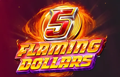 5 Flaming Dollars Spiel