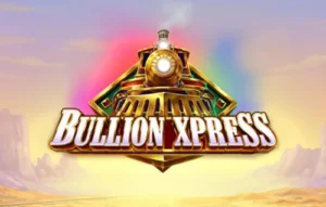 Bullion Xpress Spiel