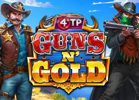 4TP Guns N’ Gold Spielautomat (4ThePlayer) Review