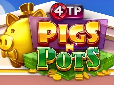4TP Pigs N’ Pots Spielautomat (4ThePlayer) Review