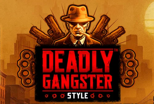 Deadly Gangster Style Spiel